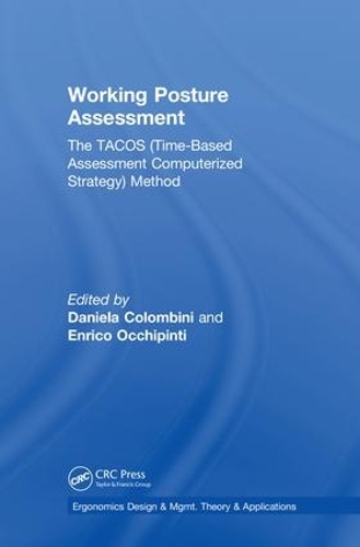 Паперова книга «Working Posture Assessment: The TACOS (Time-Based Assessment Computerized Strategy) Method» - фото №1