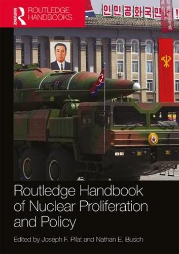 Бумажная книга «Routledge Handbook of Nuclear Proliferation and Policy» - фото №1