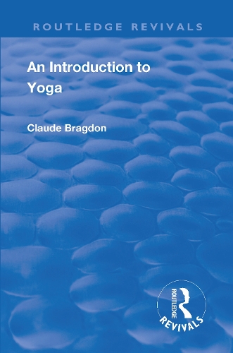 Бумажная книга «Revival: An Introduction to Yoga (1933)», автор Клод Брэгдон - фото №1