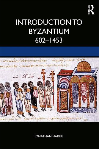 Бумажная книга «Introduction to Byzantium, 602–1453», автор Джонатан Харрис - фото №1