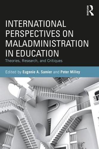 Бумажная книга «International Perspectives on Maladministration in Education: Theories, Research, and Critiques» - фото №1