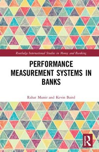[object Object] «Performance Measurement Systems in Banks», авторов Кевин Бэрд, Рахат Мунир - фото №1