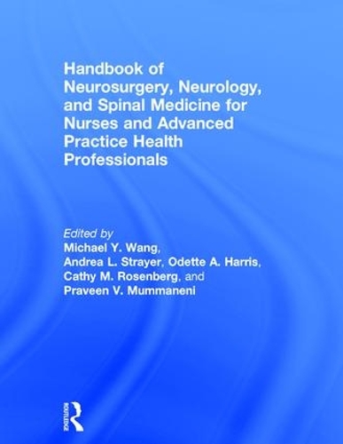 Бумажная книга «Handbook of Neurosurgery, Neurology, and Spinal Medicine for Nurses and Advanced Practice Health Professionals» - фото №1