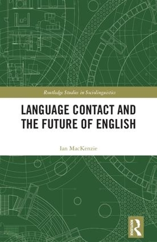 [object Object] «Language Contact and the Future of English», автор Айан Маккензі - фото №1