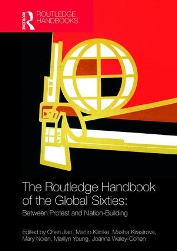 Бумажная книга «The Routledge Handbook of the Global Sixties: Between Protest and Nation-Building» - фото №1