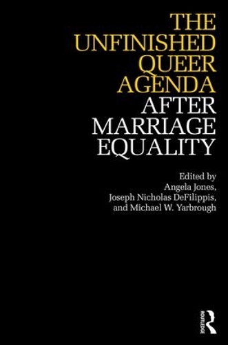 Бумажная книга «The Unfinished Queer Agenda After Marriage Equality» - фото №1