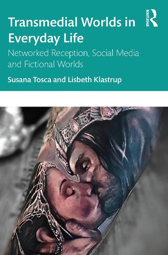 Бумажная книга «Transmedial Worlds in Everyday Life: Networked Reception, Social Media, and Fictional Worlds», авторов Лисбет Кластруп, Сюзана Тоска - фото №1