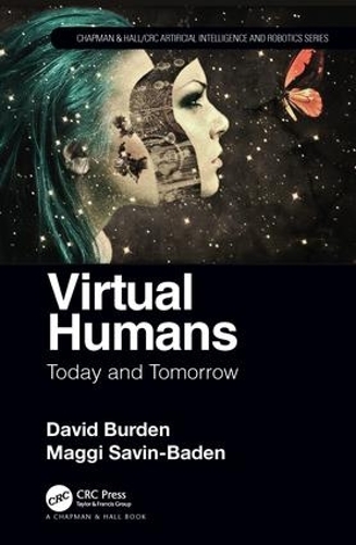 Паперова книга «Virtual Humans: Today and Tomorrow», авторів Девід Берден, Маґґі Савін-Баден - фото №1