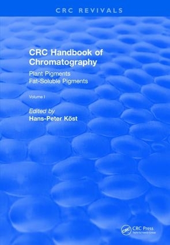 Бумажная книга «Revival: CRC Handbook of Chromatography (1988): Volume I: Plant Pigments», автор Ханс-Петер Кост - фото №1