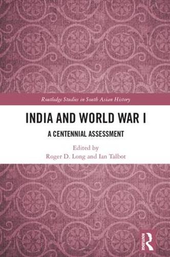 Бумажная книга «India and World War I: A Centennial Assessment» - фото №1