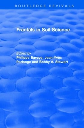[object Object] «Revival: Fractals in Soil Science (1998): Advances in Soil Science», авторов Б.А. Стюарт, Жан-Ив Парланж, Филипп Бавей - фото №1