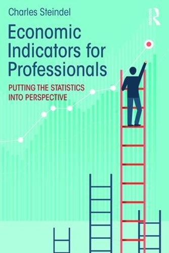 Паперова книга «Economic Indicators for Professionals: Putting the Statistics into Perspective», автор Чарльз Штейндель - фото №1