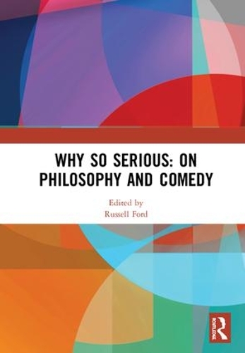 Бумажная книга «Why So Serious: On Philosophy and Comedy» - фото №1