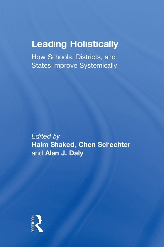 Паперова книга «Leading Holistically: How Schools, Districts, and States Improve Systemically» - фото №1