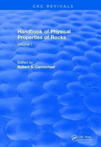 Бумажная книга «Handbook of Physical Properties of Rocks (1982): Volume I» - фото №1