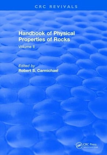 Бумажная книга «Handbook of Physical Properties of Rocks (1982): Volume II» - фото №1