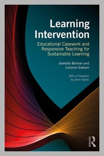 Паперова книга «Learning Intervention: Educational Casework and Responsive Teaching for Sustainable Learning», авторів Жанетт Берман, Лоррейн Грем - фото №1