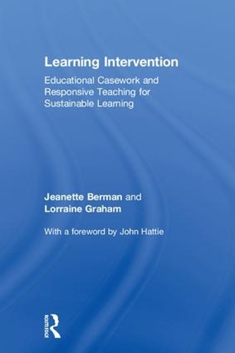 Паперова книга «Learning Intervention: Educational Casework and Responsive Teaching for Sustainable Learning», авторів Жанетт Берман, Лоррейн Грем - фото №1