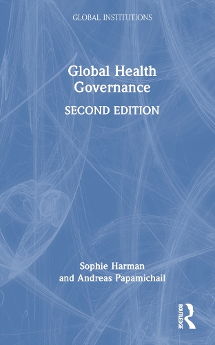 Бумажная книга «Global Health Governance», авторов Андреас Папамихаил, Софи Харман - фото №1