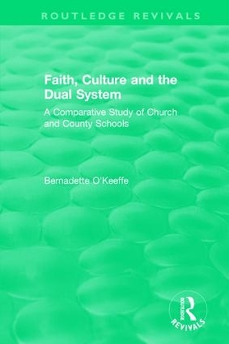 Паперова книга «Faith, Culture and the Dual System: A Comparative Study of Church and County Schools» - фото №1