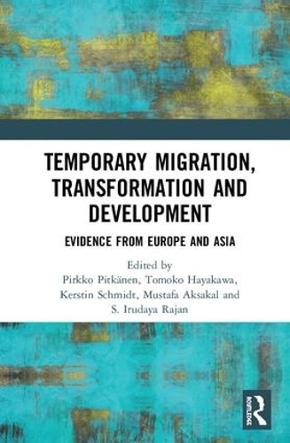 Бумажная книга «Temporary Migration, Transformation and Development: Evidence from Europe and Asia» - фото №1