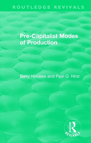 Бумажная книга «Routledge Revivals: Pre-Capitalist Modes of Production (1975)», авторов Барри Хиндесс, Пол К. Херст - фото №1