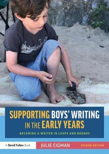 Паперова книга «Supporting Boys’ Writing in the Early Years: Becoming a Writer In Leaps and Bounds», автор Джулі Сігман - фото №1