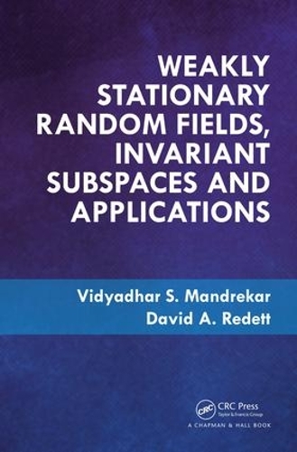 Паперова книга «Weakly Stationary Random Fields, Invariant Subspaces and Applications», авторів Девід А. Редетт, Відьядхар С. Мандрекар - фото №1