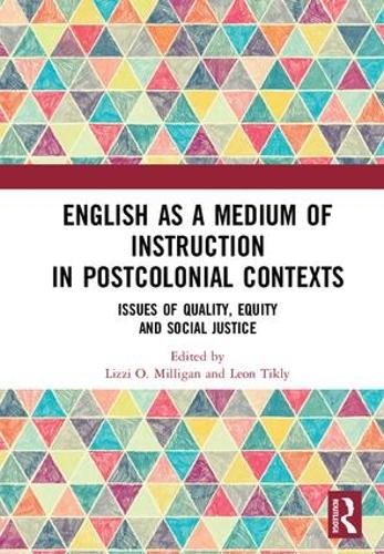 Бумажная книга «English as a Medium of Instruction in Postcolonial Contexts: Issues of Quality, Equity and Social Justice» - фото №1