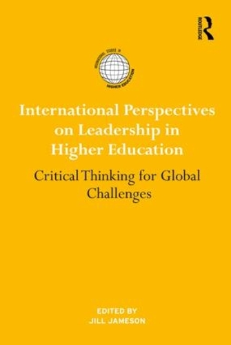 Бумажная книга «International Perspectives on Leadership in Higher Education: Critical Thinking for Global Challenges» - фото №1