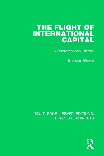 Паперова книга «The Flight of International Capital: A Contemporary History», автор Брендан Браун - фото №1
