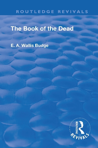 Паперова книга «Revival: Book Of The Dead (1901): An English translation of the chapters, hymns, etc.», автор Ернест Альфред Томпсон Волліс Бадж - фото №1