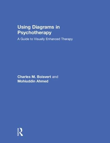 Бумажная книга «Using Diagrams in Psychotherapy: A Guide to Visually Enhanced Therapy», авторов Чарльз М. Буаверт, Мохиуддин Ахмед - фото №1