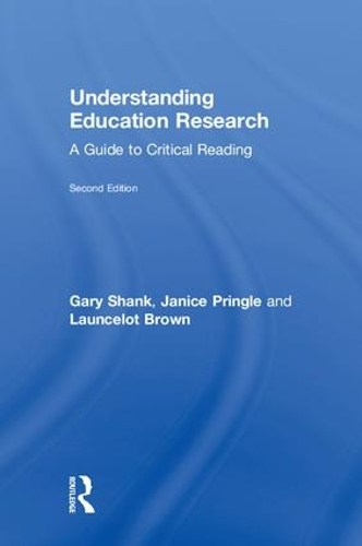 Паперова книга «Understanding Education Research: A Guide to Critical Reading», авторів Гері Шенк, Дженіс Прінгл, Лонселот Браун - фото №1