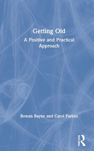 Паперова книга «Getting Old: A Positive and Practical Approach», авторів Керол Паркс, Роуен Бейн - фото №1