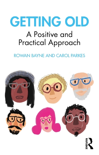 Паперова книга «Getting Old: A Positive and Practical Approach», авторів Керол Паркс, Роуен Бейн - фото №1