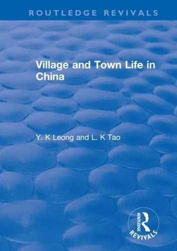Бумажная книга «Revival: Village and Town Life in China (1915)», авторов Л. К Тао, Я. К Леонг - фото №1