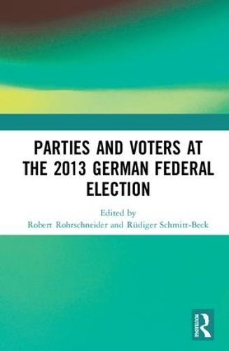 Паперова книга «Parties and Voters at the 2013 German Federal Election» - фото №1