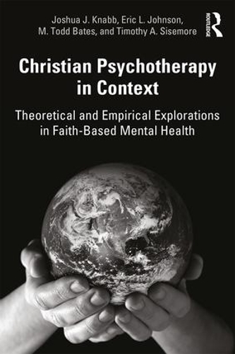 Бумажная книга «Christian Psychotherapy in Context: Theoretical and Empirical Explorations in Faith-Based Mental Health», авторов Эрик Л. Джонсон, Джошуа Дж. Кнабб, М. Тодд Бейтс, Тимоти А. Сайзмор - фото №1