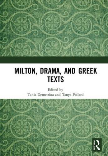 Бумажная книга «Milton, Drama, and Greek Texts» - фото №1
