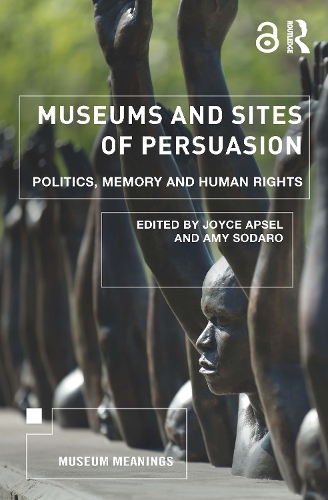 Бумажная книга «Museums and Sites of Persuasion: Politics, Memory and Human Rights» - фото №1