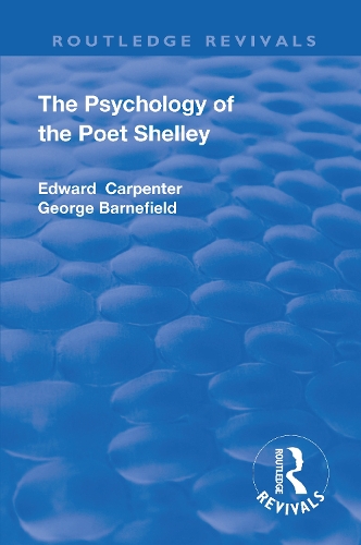 Бумажная книга «Revival: The Psychology of the Poet Shelley (1925)», авторов Эдвард Карпентер, Джордж Барнфилд - фото №1