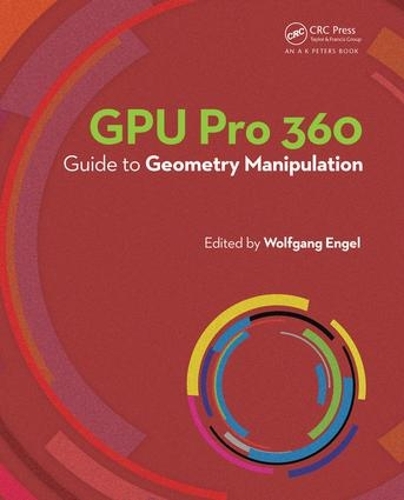 Бумажная книга «GPU Pro 360 Guide to Geometry Manipulation» - фото №1