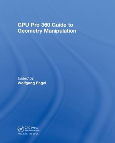 Паперова книга «GPU Pro 360 Guide to Geometry Manipulation» - фото №1