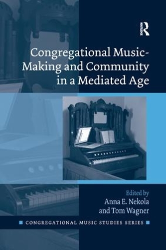 Паперова книга «Congregational Music-Making and Community in a Mediated Age» - фото №1