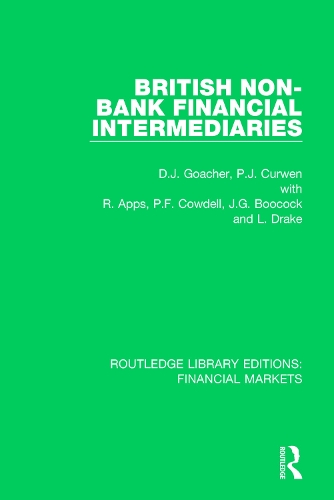 Паперова книга «British Non-Bank Financial Intermediaries», авторів Девід Гочер, Грехем Букок, Лі Дрейк, Пітер Кервен, Р. Еппс - фото №1