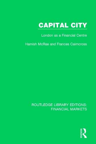 Бумажная книга «Capital City: London as a Financial Centre», автор Фрэнсис Кэрнкросс - фото №1