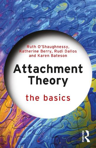 [object Object] «Attachment Theory: The Basics», авторов Карен Бейтсон, Кэтрин Берри, Руди Даллос, Рут О'Шонесси - фото №1