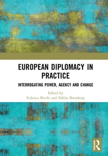 Паперова книга «European Diplomacy in Practice: Interrogating Power, Agency and Change» - фото №1