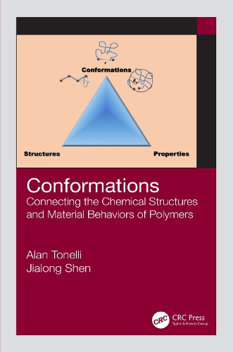 Бумажная книга «Conformations: Connecting the Chemical Structures and Material Behaviors of Polymers», авторов Алан Э. Тонелли, Цзялун Шэнь - фото №1